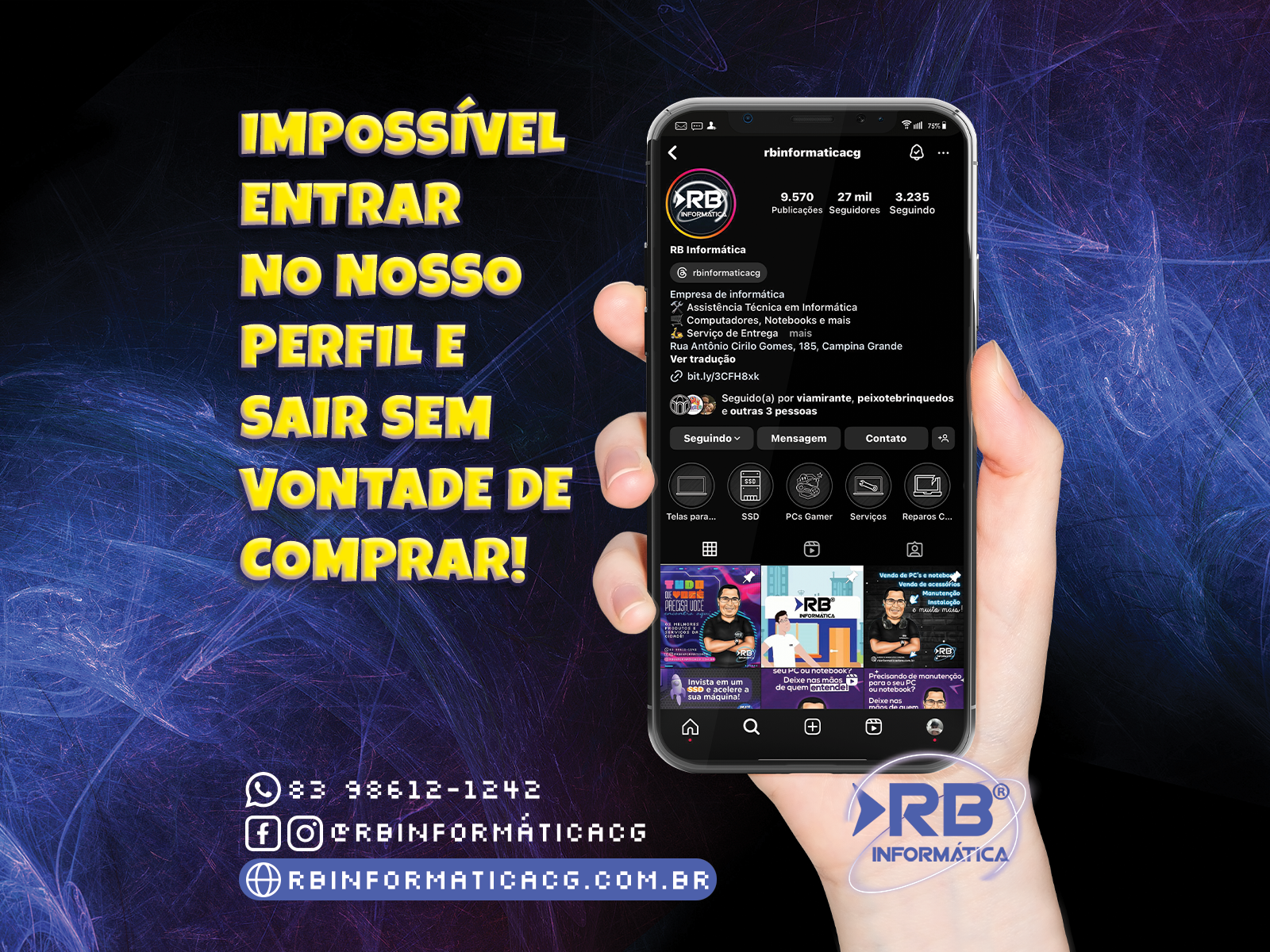 Impossível Entrar no nosso perfil e sair sem vontade de comprar