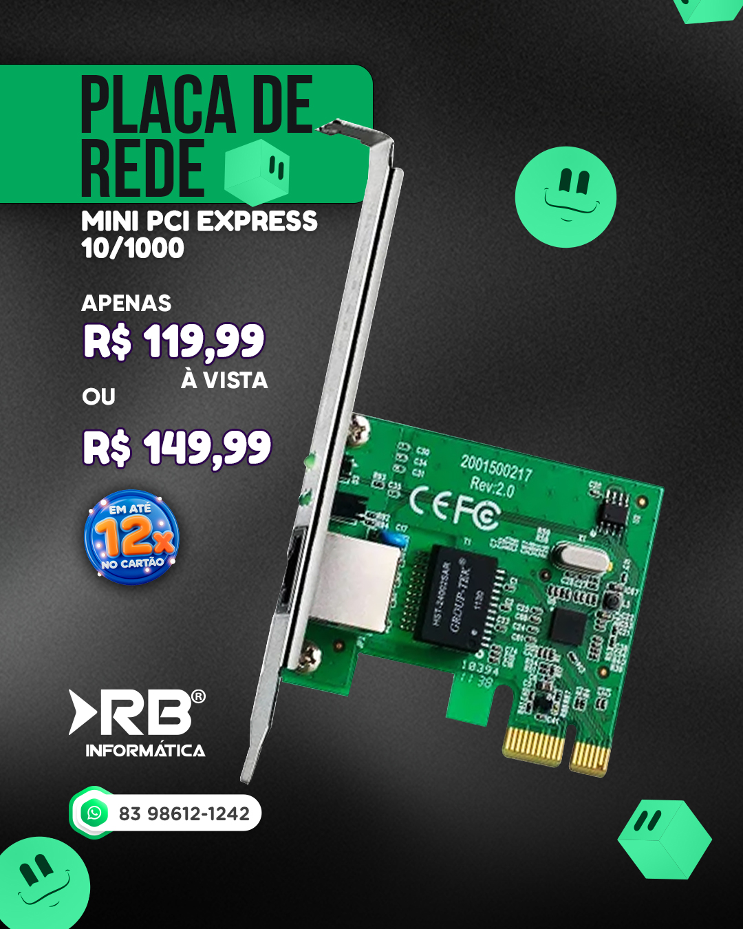 PLACA DE REDE MINI PCI EXPRESS 10/1000