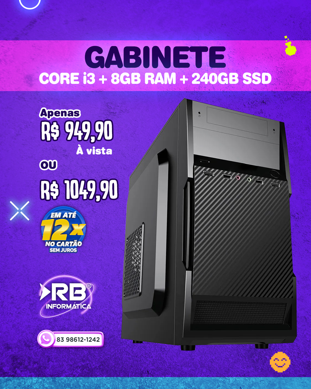 Gabinete Core i3 + 8GB RAM + 240GB SSD